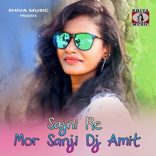 Sajni Re Mor Sanji Dj Amit