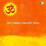 Shri Swami Samarth Dhun