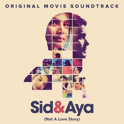 Sid Aya Not A Love Story Original Movie Soundtrack Songs Download Free Online Songs Jiosaavn