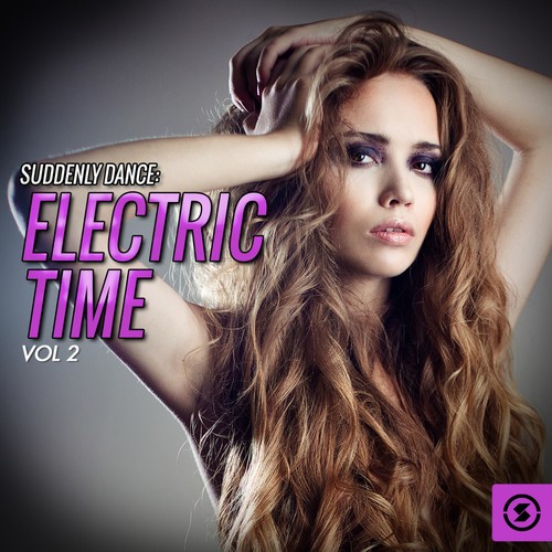 Suddenly Dance: Electric Time, Vol. 2