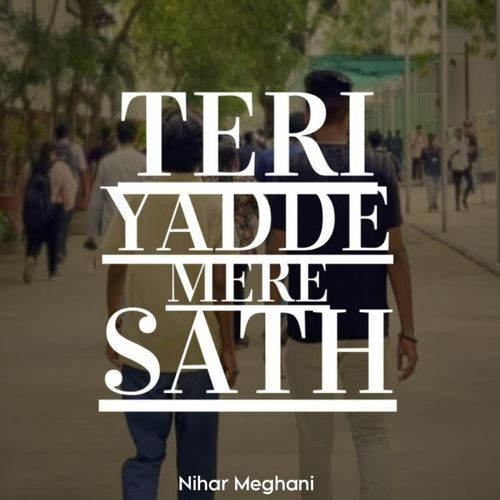 Teri Yadde Mere Sath