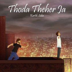 Thoda Theher Ja-BjcdBRh1XFA