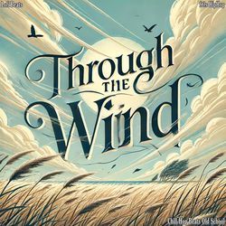 Through the Wind-OjwmVzJlWQQ