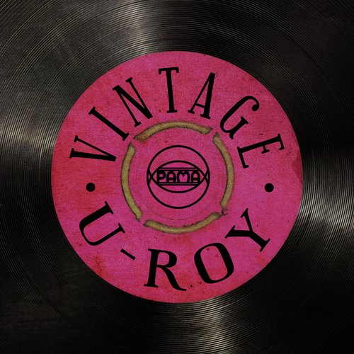 Vintage Reggae: U-Roy