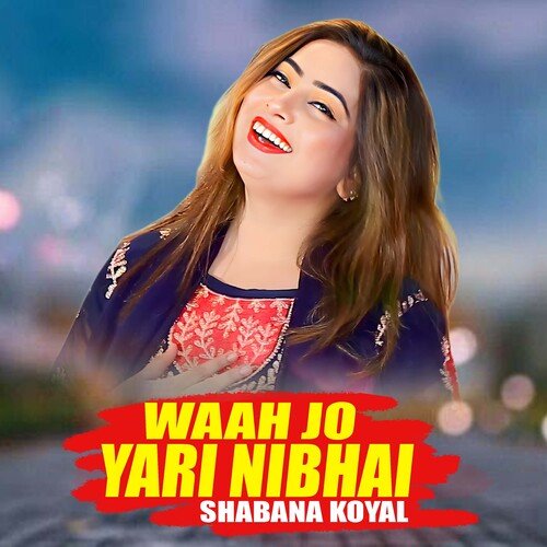 Waah Jo Yari Nibhai