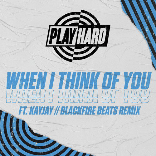 When I Think of You (Blackfire Beats Remix)