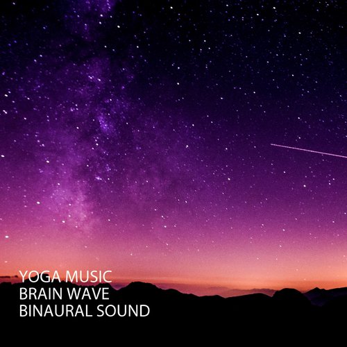 Yoga Music: Brain Wave Binaural Sound