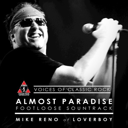 Almost Paradise Lyrics - Mike Reno, The Voices Of Classic Rock - Only on  JioSaavn