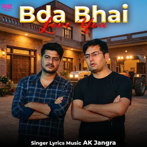 Bada Bhai Love You