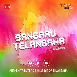 Bangaru Telangana Anthem-AF0AQBNHZEU