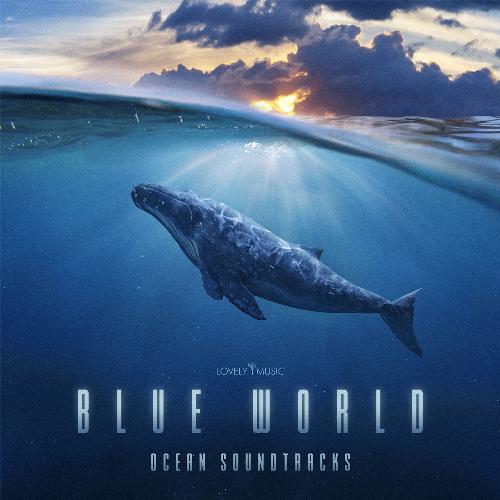 Blue World (Ocean Soundtracks)