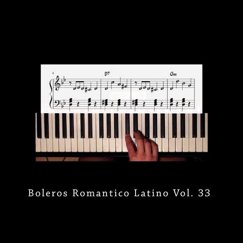 Boleros Romanticos Latinos, Vol. 33