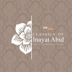 Classics of Inayat Abid