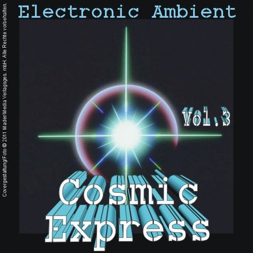 Cosmic Express - Electronic Ambient Vol. 3