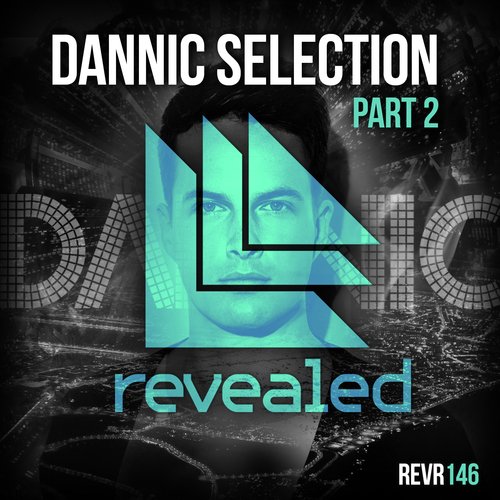 Dannic Selection Part 2