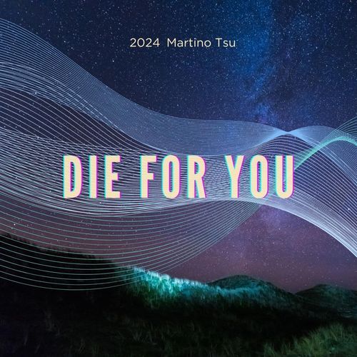 Die For You