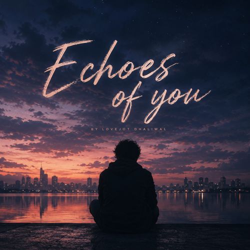 Echoes of you