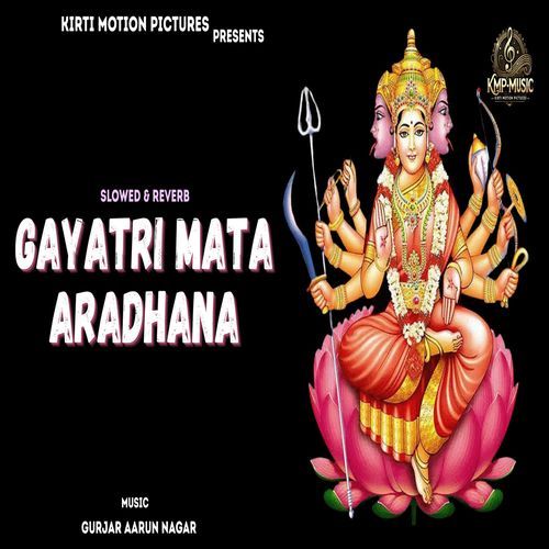Gayatri Mata Aradhana Slowed & Reverb