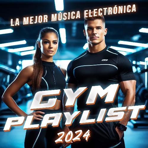Gym Playlist 2024