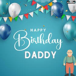 Happy Birthday Daddy