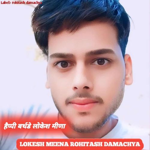 Happy birthday Lokesh meena