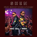 How Will I Know (feat. T-Pain &amp; Snoop Dogg)