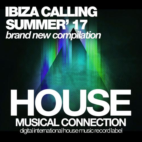 Ibiza Calling (Summer '17)