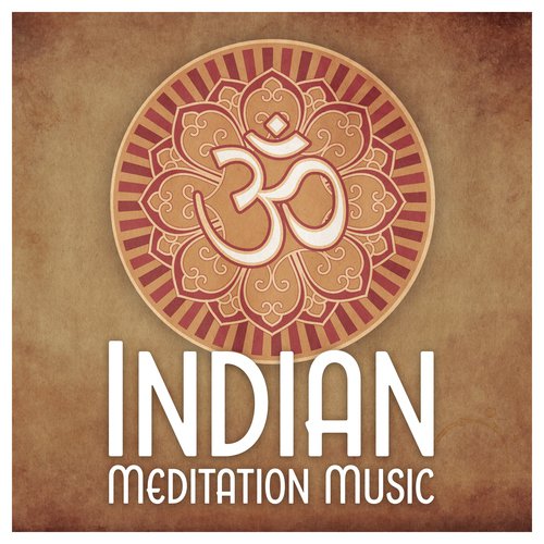 Indian Meditation Music - Spiritual Healing, Yoga, Tantra, Chakra Balance, Relaxation