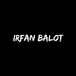 Irfan balot-KCtYXiFWXnk