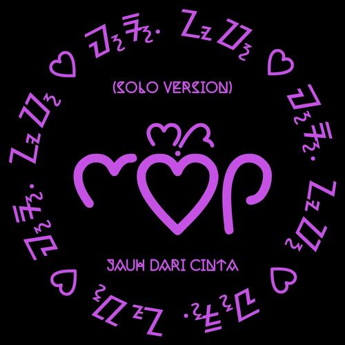 Jauh Dari Cinta (Solo Version)