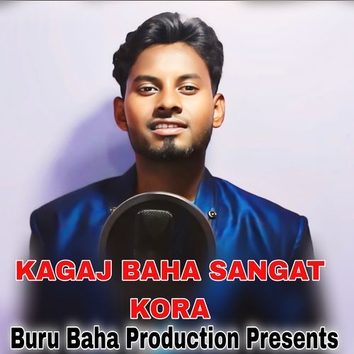 KAGAJ BAHA SANGAT KORA