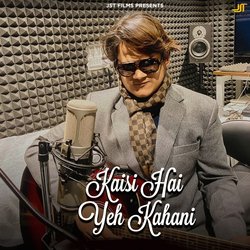 Kaisi Hai Yeh Kahani-Bl44WS1EUF8