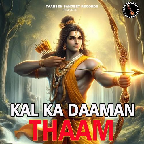 Kal Ka Daaman Thaam