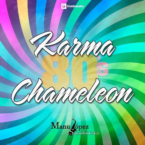 Karma Chameleon (Saxophone Mix)