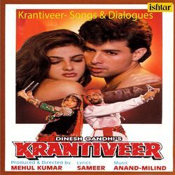 Krantiveer- Songs & Dialogues