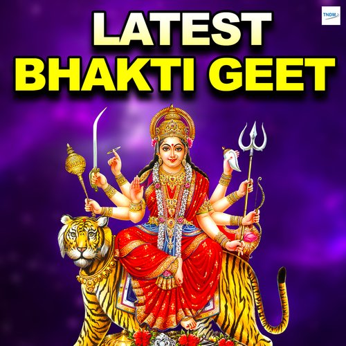 Latest Bhakti Geet