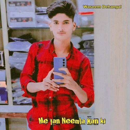 Me fan Neemla Kan ki