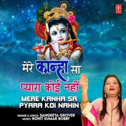 Mere Kanha Sa Pyara Koi Nahin-MzteSxFyZ2U