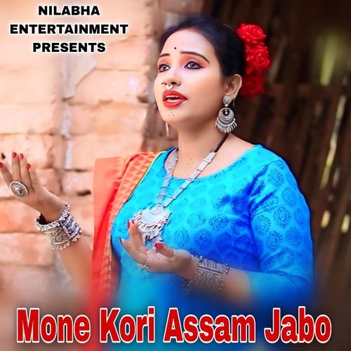 Mone Kori Assam Jabo