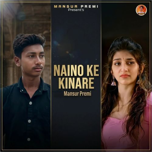 Naino Ke Kinare