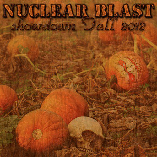 Nuclear Blast Showdown Fall 2012