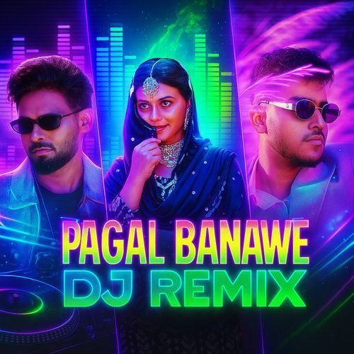 Pagal Banawe (DJ Remix)