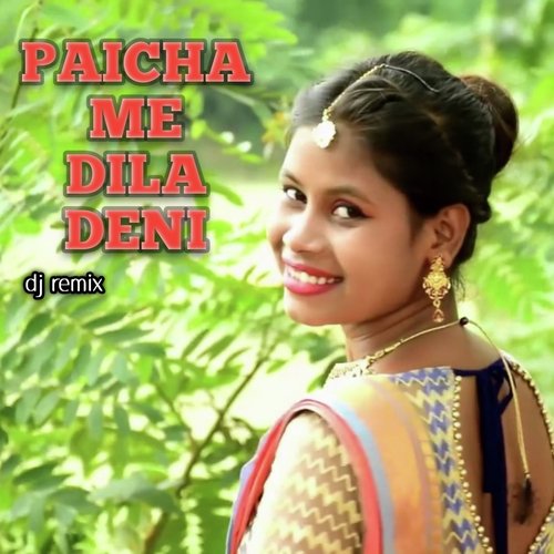 Paicha Me Dila Deni (Dj Remix)