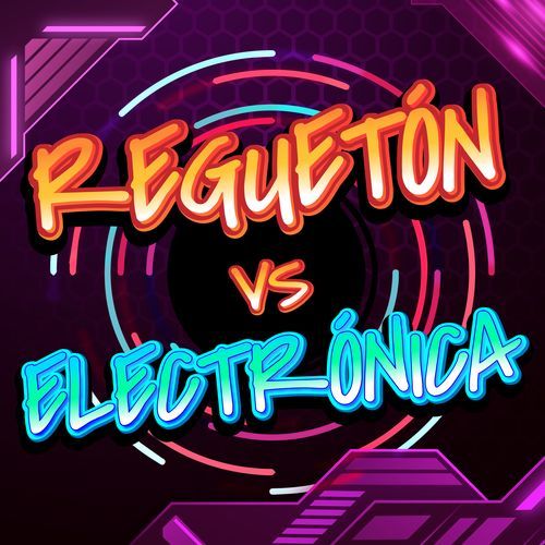 Reguetón vs Electrónica