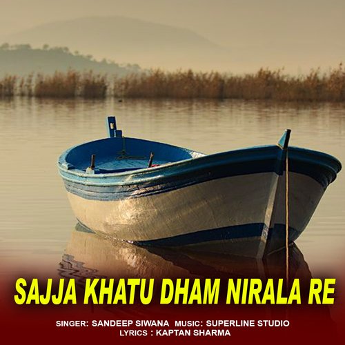 Sajja Khatu Dham Nirala Re