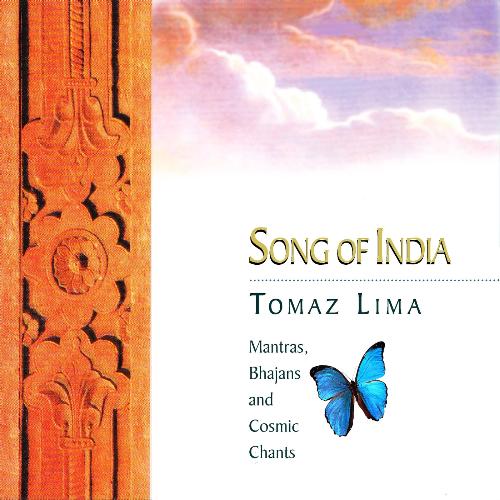 Song of India: Mantras, Bhajans and Cosmic Chants