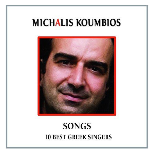 Songs: 10 Best Greek Singers