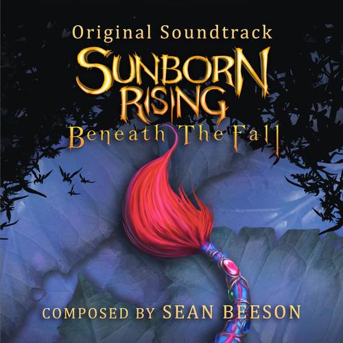 Sunborn Rising: Beneath the Fall (Original Soundtrack)