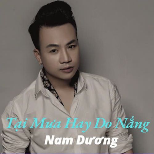 Tại Mưa Hay Do Nắng
