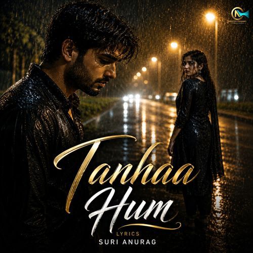 Tanhaa Hum
